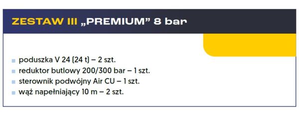 Zestaw III Premium 8bar